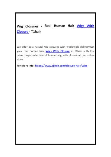 Wig Closures - Real Human Hair Wigs With Closure - T1hair (1)