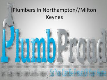 Plumbers In Northampton
