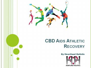 CBD Aids Athletic Recovery