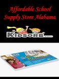 Affordable School Supply Store Alabama PowerPoint PPT Presentation