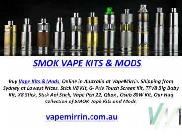 SMOK Starter Kit Online in Vapemirrin SYdney Australia