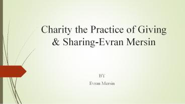 Charity The Practice of Giving and Sharing-Evran Mersin