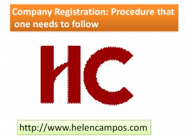 Company Registration Procedure that one needs to follow