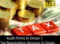 Audit Firms In Oman |  Tax Registration Services In Oman PowerPoint PPT Presentation