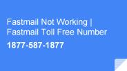 Fastmail Not Working | Fastmail Toll Free Number