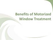 Benefits of Motorized Window Treatment
