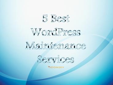 5 Best WordPress Maintenance Services