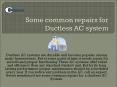 Some common repairs for Ductless AC system PowerPoint PPT Presentation
