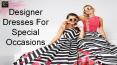 Designer Dresses For Special Occasions- Couture Candy PowerPoint PPT Presentation