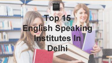 Top 15 English Speaking Institutes In Delhi | Digital Marketing Profs