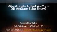 Why Google Pulled YouTube Off Amazon Echo Show?