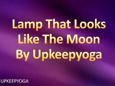 Lamp That Looks Like The Moon By Upkeepyoga
