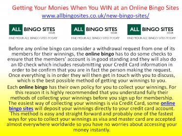 Getting Your Monies When You WIN at an Online Bingo Sites