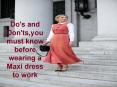 Do's and Don'ts,you must know before wearing a Maxi dress to work PowerPoint PPT Presentation