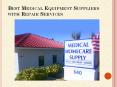 Best Medical Equipment Suppliers with Repair Services PowerPoint PPT Presentation