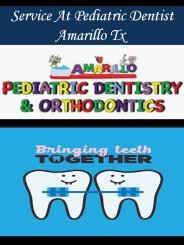 Service At Pediatric Dentist Amarillo Tx