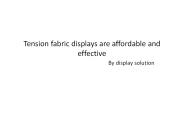 Tension fabric displays