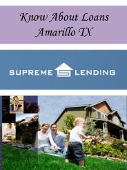 Know About Loans Amarillo TX