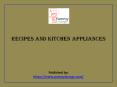 Recipes and Kitchen Appliances PowerPoint PPT Presentation