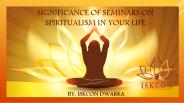 Importance of Seminars on Spirituality in your Life