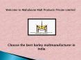 malt flour in India, malt manufacturer in India PowerPoint PPT Presentation