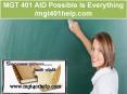 MGT 401 AID Possible Is Everything  /mgt401help.com PowerPoint PPT Presentation