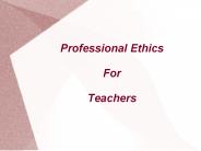Professional Ethics for Teachers