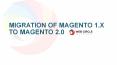 Migration of Magento 1.X to Magento 2.0 PowerPoint PPT Presentation
