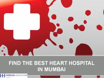 FIND THE BEST HEART HOSPITAL IN MUMBAI