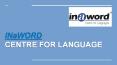 INaWORD centre for languages| INaWORD PowerPoint PPT Presentation