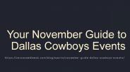 Your November Guide to Dallas Cowboys Events