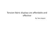 Tension fabric displays are affordable and effective