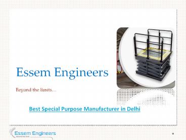 Leading Special Purpose Machine Manufacturer in Delhi