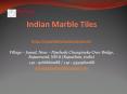 Indian Marble Tiles PowerPoint PPT Presentation