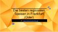 Die besten regionalen Speisen in Frankfurt (Oder) PowerPoint PPT Presentation