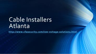 Cable Installers Atlanta