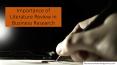 Importance of Literature Review in Business PowerPoint PPT Presentation
