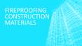 Fireproofing Construction materials PowerPoint PPT Presentation