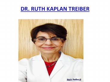 Ruth Treiber MD