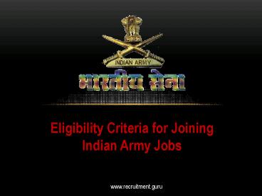 Eligibility Criteria for Joining Indian Army Jobs