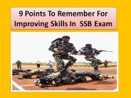 9 points to remember for improving skills in  SSB exam