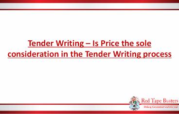 Tender Writing – Is Price the sole consideration in the Tender Writing process