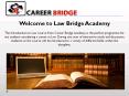Career Bridge Academy | Best Academy for Law Entrance Exams PowerPoint PPT Presentation