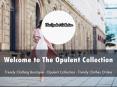 Information Presentation Of The Opulent Collection PowerPoint PPT Presentation