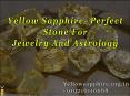 Yellow Sapphire- Perfect Stone For Jewelry And Astrology PowerPoint PPT Presentation