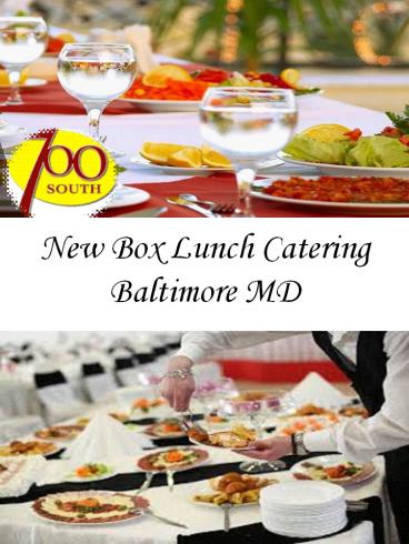 New Box Lunch Catering Baltimore MD
