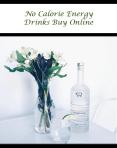 No Calorie Energy Drinks Buy Online