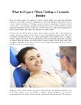 What to Expect, When Visiting a Cosmetic Dentist PowerPoint PPT Presentation