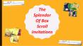 The Splendor Of Box Scroll Invitations