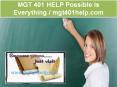 MGT 401 HELP Possible Is Everything  /  mgt401help.com PowerPoint PPT Presentation